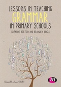 Cover: Lessons in Teaching Grammar in Primary Schools - Learning Matters Ltd