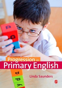 Enlarge image Cover: Progression in Primary English - SAGE Publications Ltd