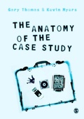 Cover: The Anatomy of the Case Study - SAGE Publications Ltd
