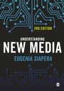 Cover: Understanding New Media - SAGE Publications Ltd