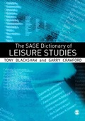 Cover: The SAGE Dictionary of Leisure Studies - SAGE Publications Ltd
