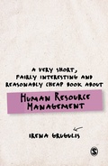 Cover: A Very Short, Fairly Interesting and Reasonably Cheap Book About Human Resource Management - SAGE Publications Ltd