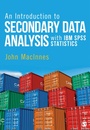 Cover: An Introduction to Secondary Data Analysis with IBM SPSS Statistics - SAGE Publications Ltd