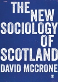 Cover: The New Sociology of Scotland - SAGE Publications Ltd