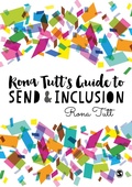 Cover: Rona Tutt's Guide to SEND & Inclusion - SAGE Publications Ltd