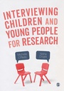 Cover: Interviewing Children and Young People for Research - SAGE Publications Ltd