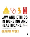 Cover: Law and Ethics in Nursing and Healthcare - SAGE Publications Ltd