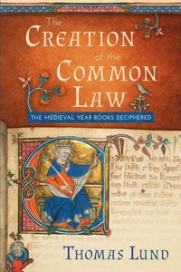 Enlarge image Cover: The Creation of the Common Law - Lawbook Exchange, Ltd.