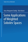 Cover: Some Applications of Weighted Sobolev Spaces - Vieweg+Teubner Verlag