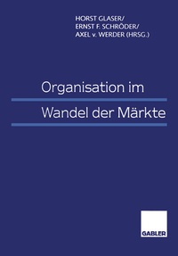 Abbildung von: Organisation im Wandel der Märkte - Springer Gabler