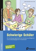 Cover: Schwierige Sch&uuml;ler - F&ouml;rderschule - Persen Verlag in der AAP Lehrerwelt GmbH