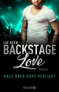 Cover: Backstage Love - Hals &uuml;ber Kopf verliebt - Knaur