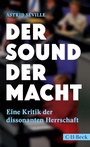 Cover: Der Sound der Macht - C.H.BECK