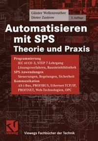 Bild vergrößern Bild: Automatisieren mit SPS - Vieweg+Teubner Verlag