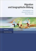 Cover: Migration und Geographische Bildung - Franz Steiner Verlag