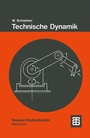Cover: Technische Dynamik - Vieweg+Teubner Verlag