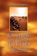 Cover: Watching the Path of Your Feet - Metokos Press
