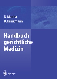 Abbildung von: Handbuch gerichtliche Medizin - Springer