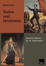 Cover: Nation und Revolution - VS Verlag f&uuml;r Sozialwissenschaften