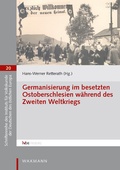Cover: Germanisierung im besetzten Ostoberschlesien w&auml;hrend des Zweiten Weltkriegs - Waxmann Verlag GmbH