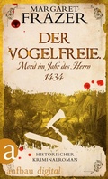 Cover: Der Vogelfreie. Mord im Jahr des Herrn 1434 - Aufbau