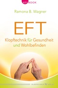 Cover: EFT - Klopftechnik f&uuml;r Gesundheit und Wohlbefinden - Silberschnur