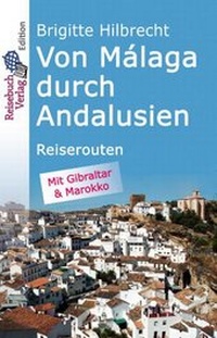 Abbildung von: Von Málaga durch Andalusien - Reisebuch Verlag
