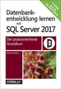 Bild: Datenbankentwicklung lernen mit SQL Server 2017 - O'Reilly