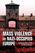 Cover: Mass Violence in Nazi-Occupied Europe - Indiana University Press