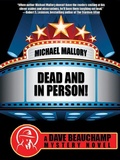 Cover: Dead and in Person! A David Beauchamp Mystery - Wildside Press