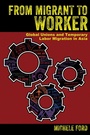 Cover: From Migrant to Worker - ILR Press