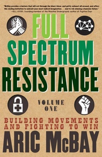 Enlarge image Cover: Full Spectrum Resistance, Volume One - Seven Stories Press,U.S.