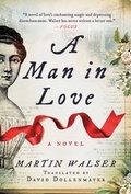 Cover: A Man in Love - Arcade Publishing
