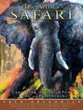 Cover: The Artist's Safari - Maverick Brush Strokes LLC