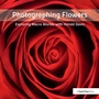 Cover: Photographing Flowers - Routledge