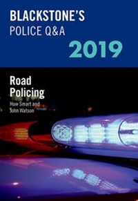 Abbildung von: Blackstone's Police Q&A 2019 Volume 3: Road Policing - Oxford University Press