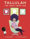 Cover: Tallulah the Tooth Fairy CEO - Farrar, Straus & Giroux Inc