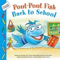 Cover: Pout-Pout Fish: Back to School - Farrar, Straus & Giroux Inc