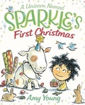 Cover: A Unicorn Named Sparkle's First Christmas - Farrar, Straus & Giroux Inc