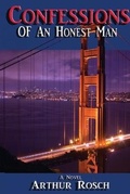 Cover: Confessions Of An Honest Man - Arthur Rosch