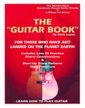 Cover: The "Guitar Book" - for Those Who Have Just Landed on the Planet Earth! - Learn How to Play Guitar - First Stage Concepts