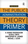 Cover: The Public Administration Theory Primer - Routledge