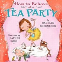 Enlarge image Cover: How to Behave at a Tea Party - HarperCollins