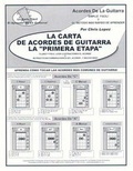 Cover: La Carta De Acordes De Guitarra La "Primera Etapa": Aprenda Como Tocar Las Acordes Mas Comunes De Guittara! - First Stage Concepts