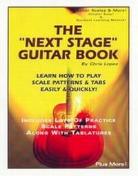 Enlarge image Cover: The "Next Stage" Guitar Book... - First Stage Concepts