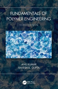 Abbildung von: Fundamentals of Polymer Engineering, Third Edition - CRC Press