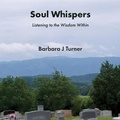 Cover: Soul Whispers - Barbara J Turner