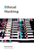 Cover: Ethical Hacking - University of Ottawa Press