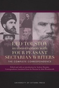 Cover: Leo Tolstoy in Conversation with Four Peasant Sectarian Writers - University of Ottawa Press