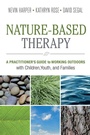 Cover: Nature-Based Therapy - New Society Publishers
